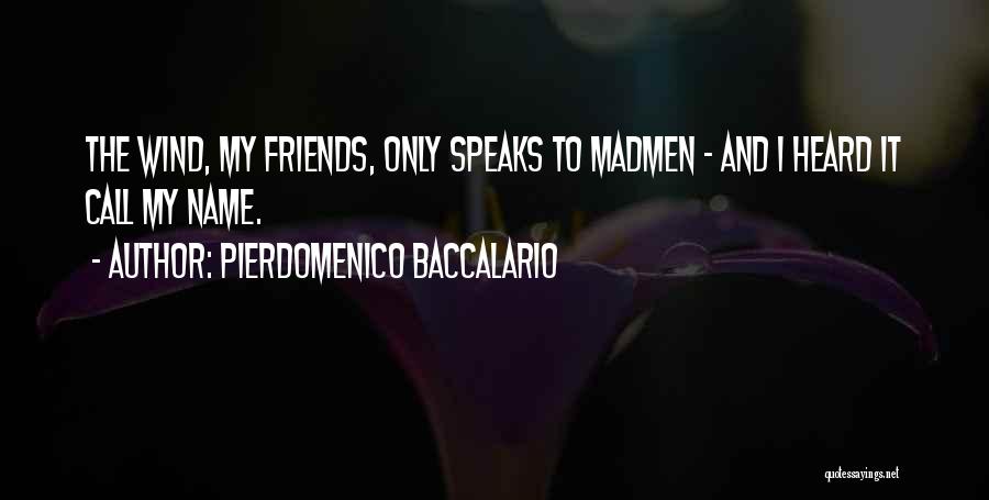 Pierdomenico Baccalario Quotes 1585958