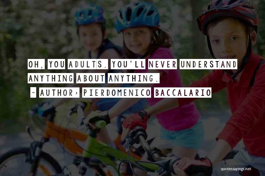 Pierdomenico Baccalario Quotes 608386