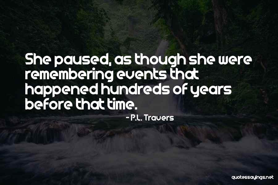 Pierer Hotel Quotes By P.L. Travers Pierer Hotel Quotes By P.L. Travers