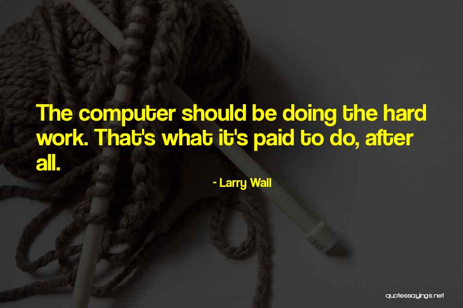 Pierer Quotes By Larry Wall Pierer Quotes By Larry Wall