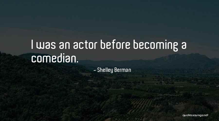 Pierian Spring Quotes By Shelley Berman Pierian Spring Quotes By Shelley Berman