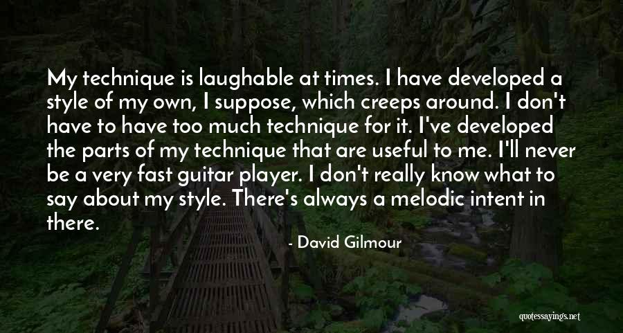 Pieriks Quotes By David Gilmour Pieriks Quotes By David Gilmour