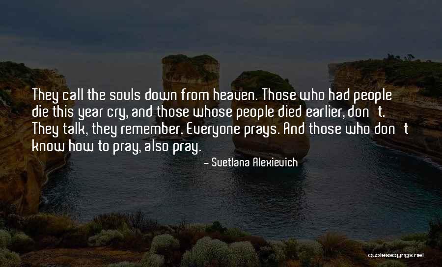 Pieris Japonica Quotes By Svetlana Alexievich Pieris Japonica Quotes By Svetlana Alexievich