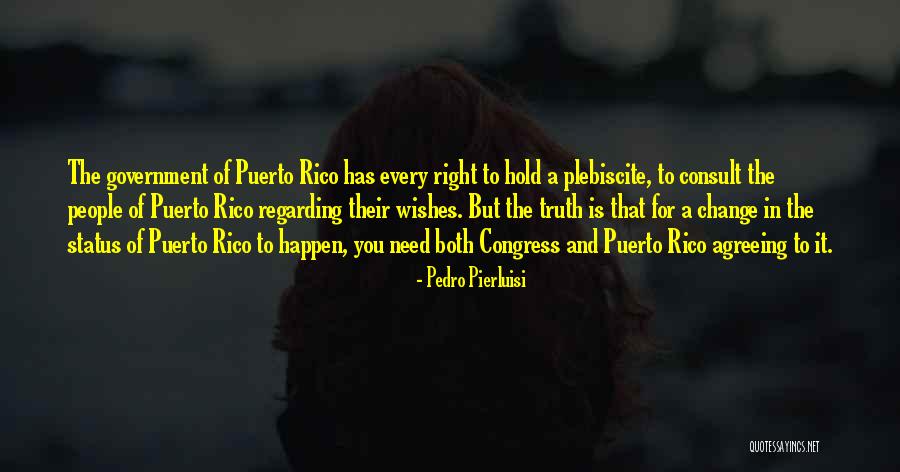 Pierluisi Puerto Quotes By Pedro Pierluisi Pierluisi Puerto Quotes By Pedro Pierluisi