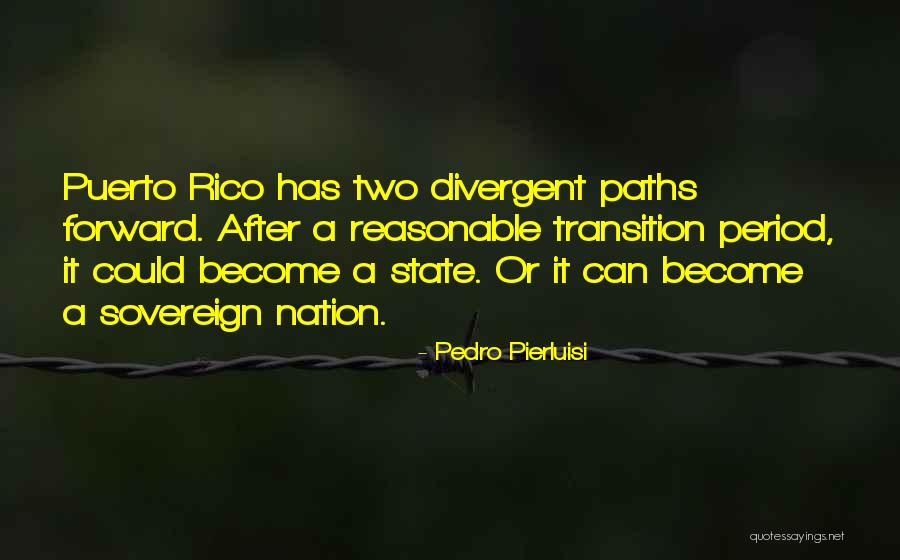 Pierluisi Puerto Quotes By Pedro Pierluisi Pierluisi Puerto Quotes By Pedro Pierluisi