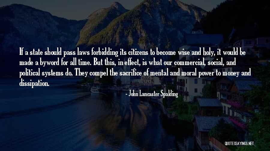 Pierno Winery Quotes By John Lancaster Spalding Pierno Winery Quotes By John Lancaster Spalding