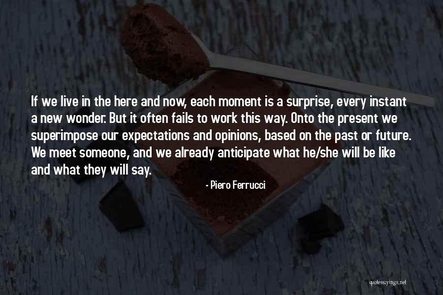 Piero Ferrucci Quotes 1754643