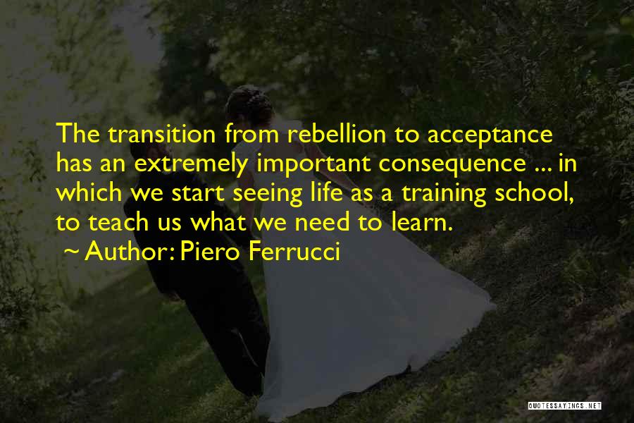 Piero Ferrucci Quotes 701912