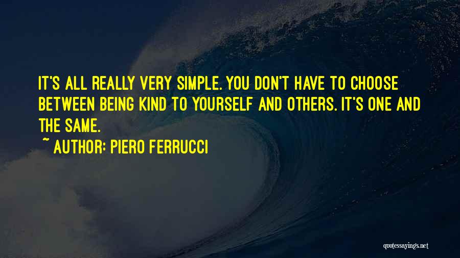 Piero Ferrucci Quotes 737792