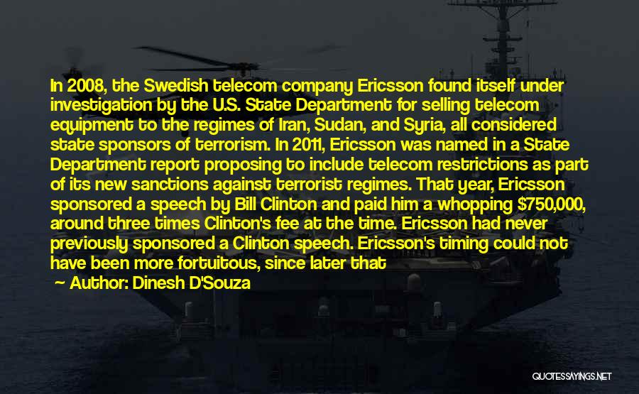 Pierobon 999 Quotes By Dinesh D'Souza Pierobon 999 Quotes By Dinesh D'Souza