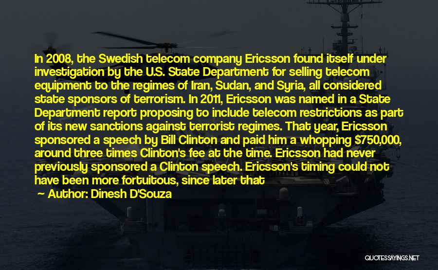 Pierobon 999 Quotes By Dinesh D'Souza