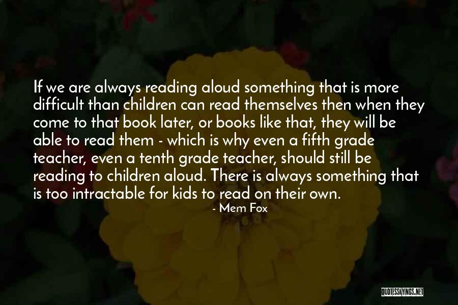 Pierogies Mrs Ts Quotes By Mem Fox Pierogies Mrs Ts Quotes By Mem Fox