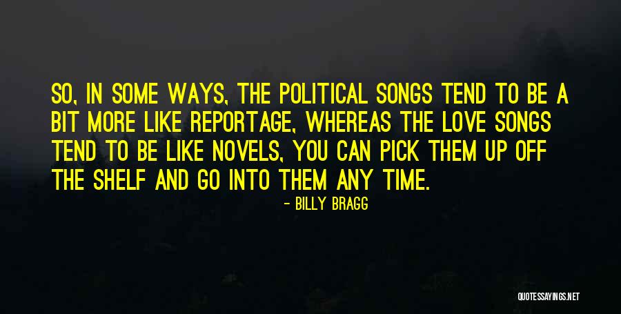 Pieroni Caroline Quotes By Billy Bragg Pieroni Caroline Quotes By Billy Bragg