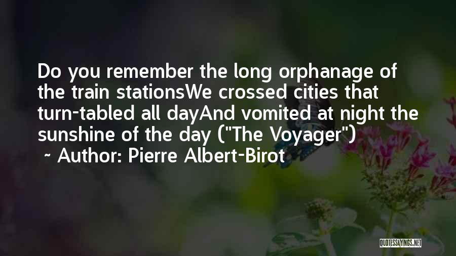 Pierre Albert-Birot Quotes 1750926