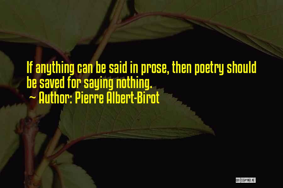 Pierre Albert-Birot Quotes 858471