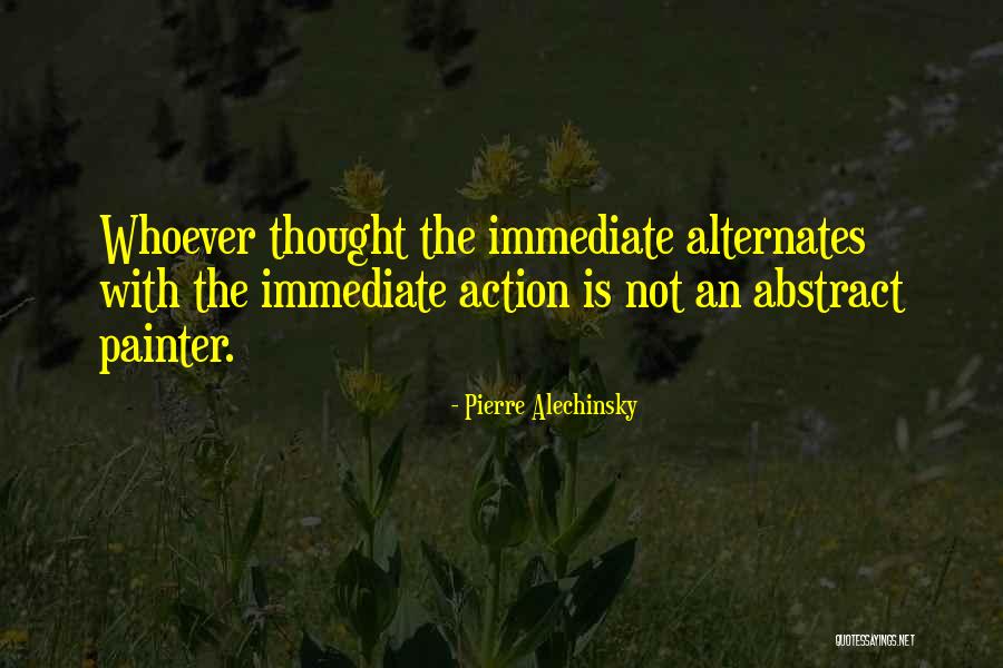 Pierre Alechinsky Quotes 1163148