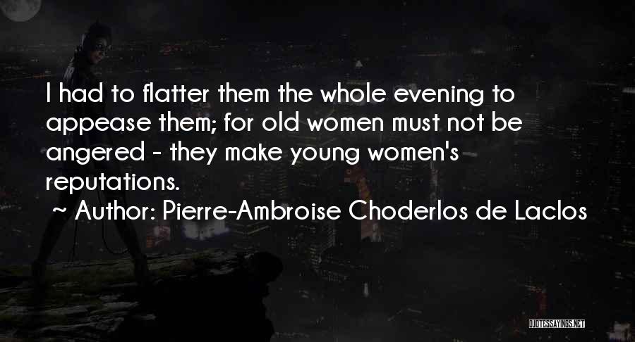 Pierre-Ambroise Choderlos De Laclos Quotes 1151643