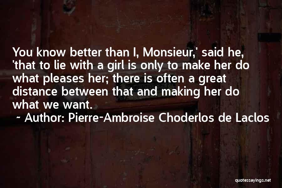 Pierre-Ambroise Choderlos De Laclos Quotes 1233997