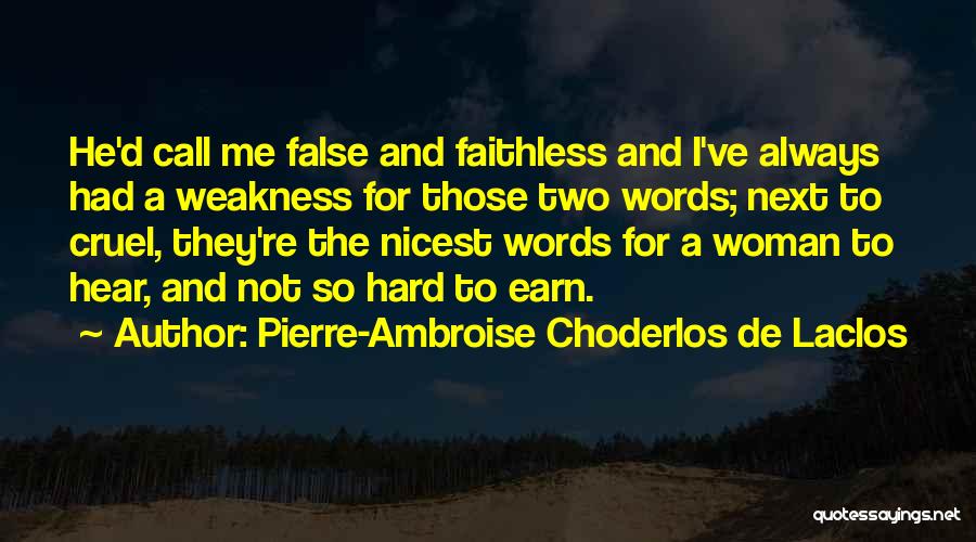 Pierre-Ambroise Choderlos De Laclos Quotes 1429142