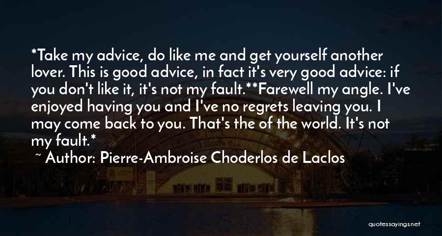 Pierre-Ambroise Choderlos De Laclos Quotes 1483327