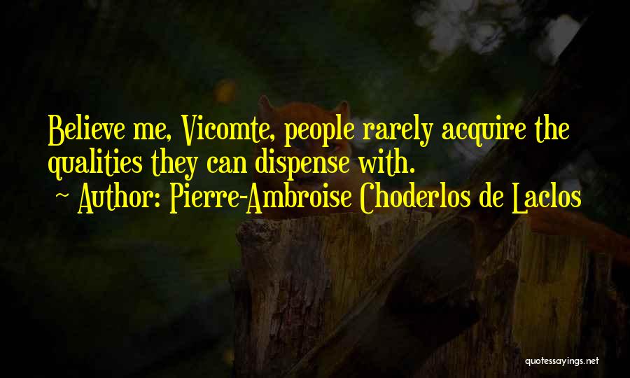 Pierre-Ambroise Choderlos De Laclos Quotes 1706750