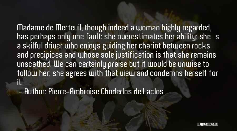 Pierre-Ambroise Choderlos De Laclos Quotes 1974307