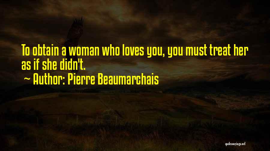 Pierre Beaumarchais Quotes 2200763