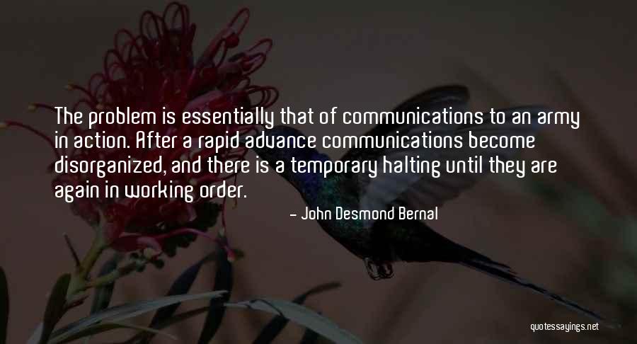 Pierre Bellec Quotes By John Desmond Bernal Pierre Bellec Quotes By John Desmond Bernal
