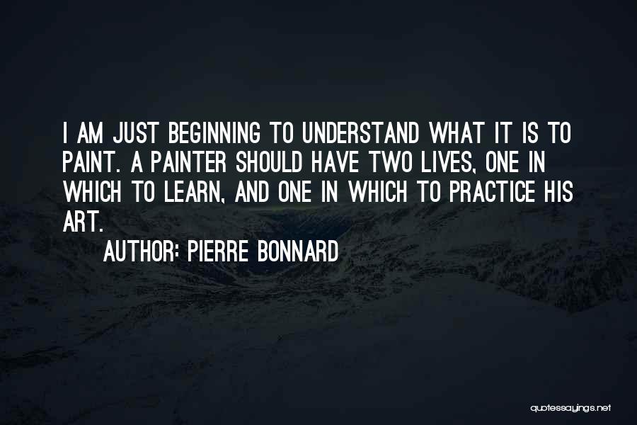 Pierre Bonnard Quotes 1435638