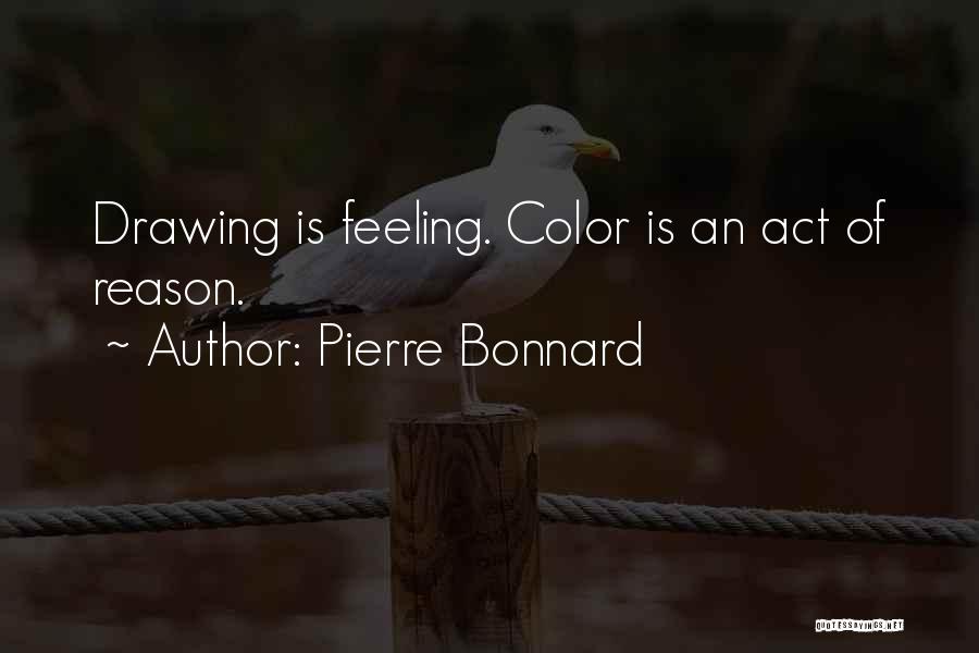 Pierre Bonnard Quotes 1513208