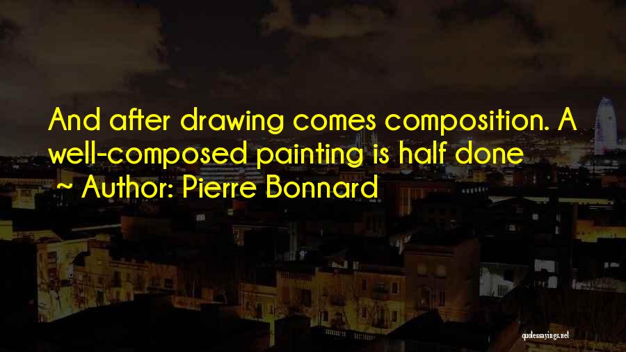 Pierre Bonnard Quotes 731253