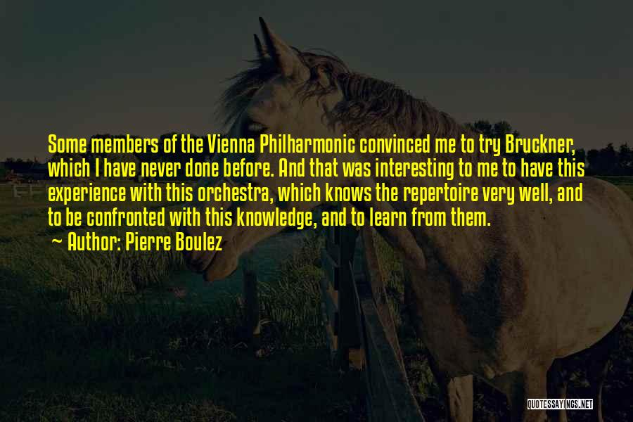 Pierre Boulez Quotes 1702907