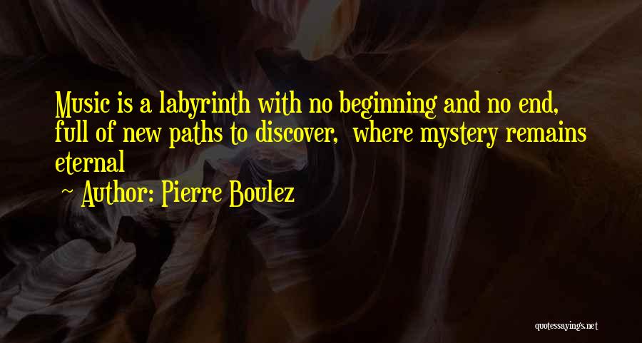 Pierre Boulez Quotes 276449