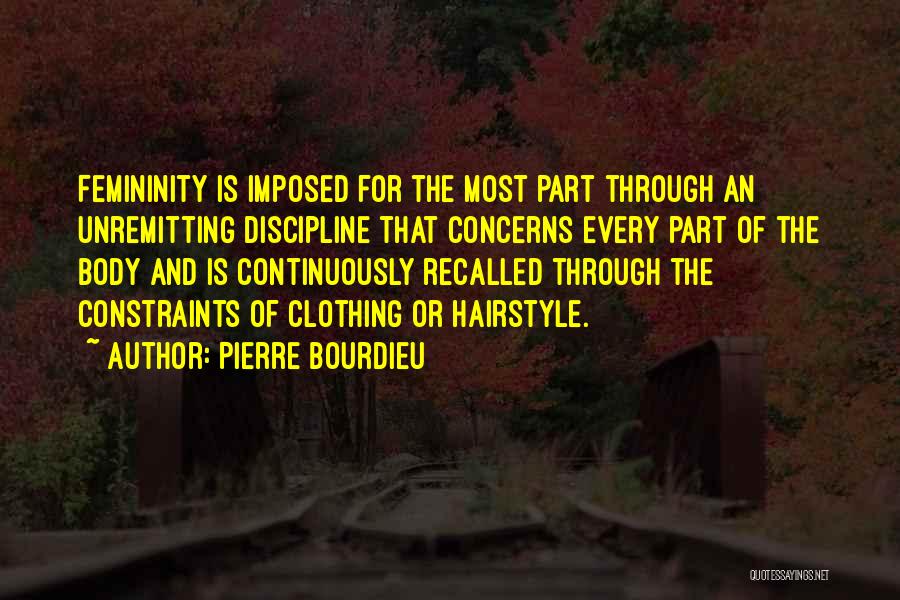 Pierre Bourdieu Quotes 1951327