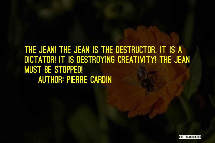 Pierre Cardin Quotes 1718081