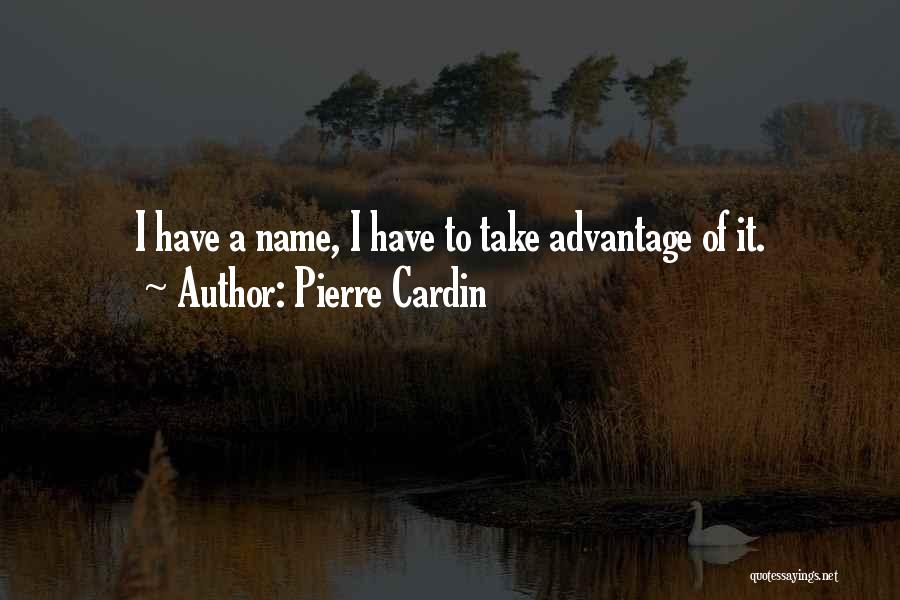 Pierre Cardin Quotes 2031382