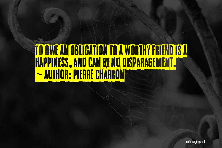 Pierre Charron Quotes 1018768