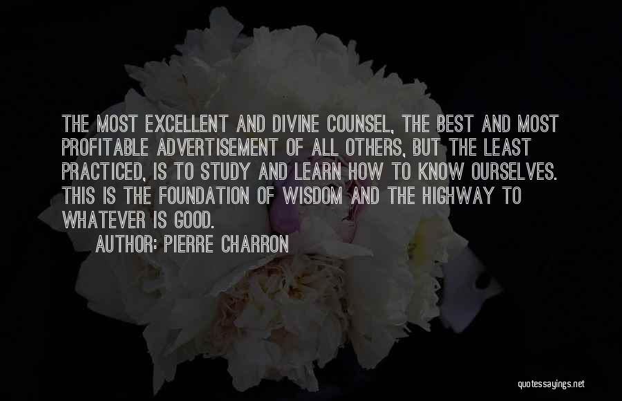 Pierre Charron Quotes 1218383