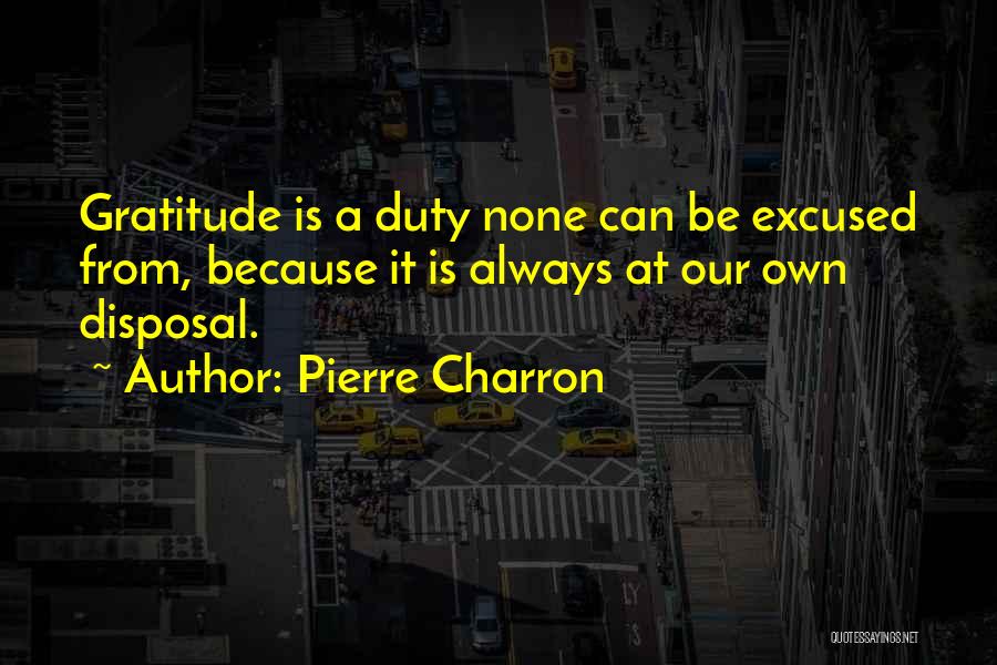 Pierre Charron Quotes 793148
