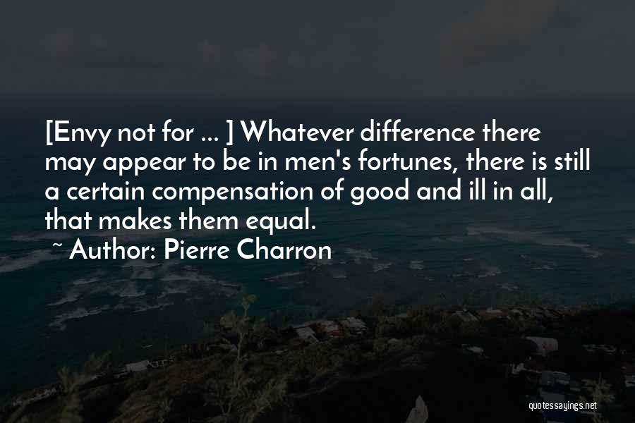 Pierre Charron Quotes 973795