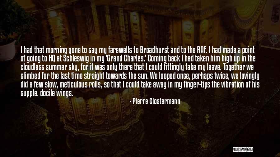 Pierre Clostermann Quotes 1359832