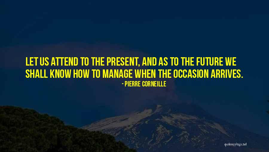 Pierre Corneille Quotes 1336711 Pierre Corneille Quotes 1336711