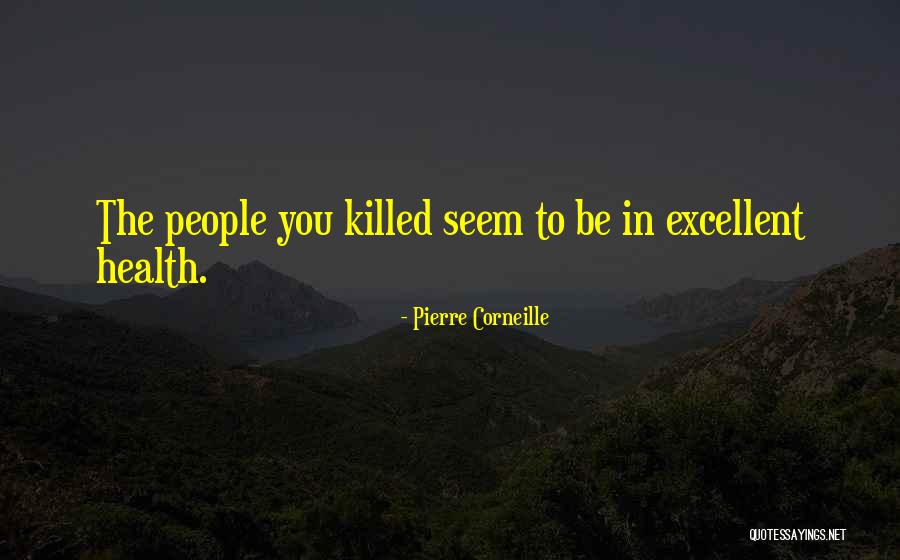 Pierre Corneille Quotes 1606101