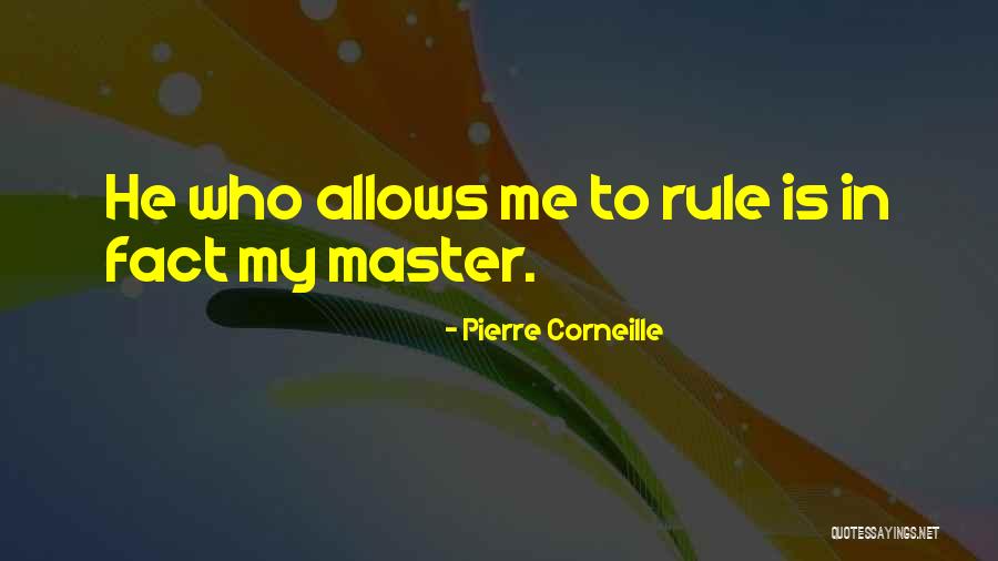 Pierre Corneille Quotes 1626063