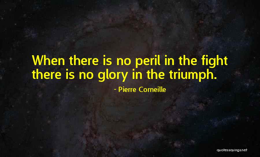 Pierre Corneille Quotes 1760049