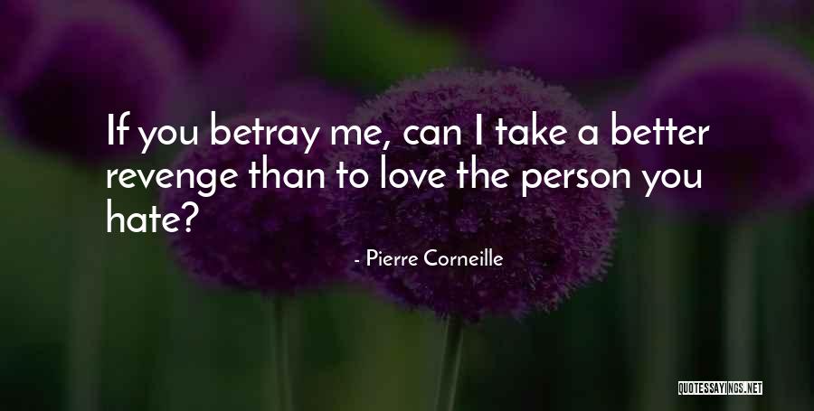 Pierre Corneille Quotes 205136