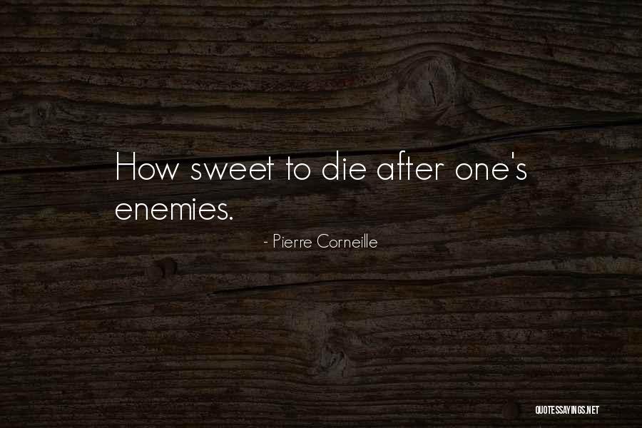 Pierre Corneille Quotes 2140502