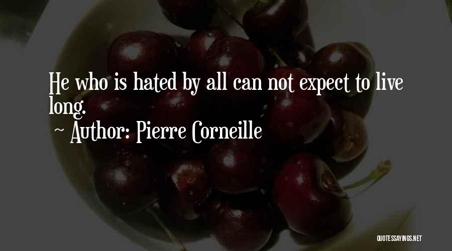 Pierre Corneille Quotes 2254976