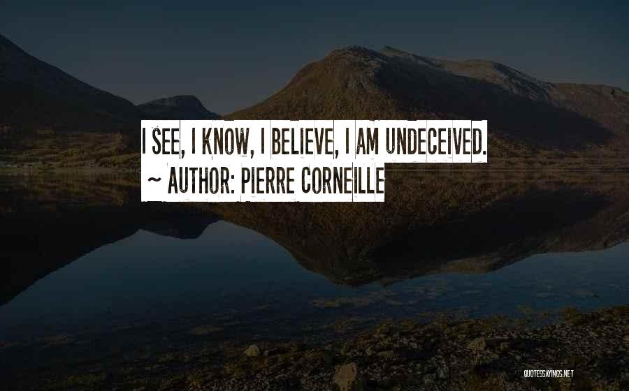 Pierre Corneille Quotes 488026
