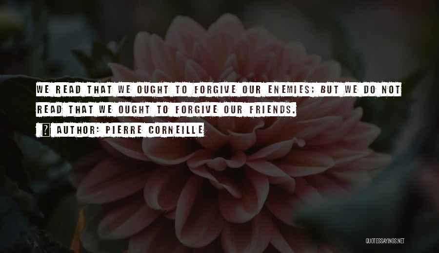 Pierre Corneille Quotes 629726